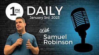 1 pm Daily with Samuel Robinson [upl. by Luise]