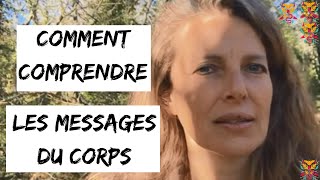 Comment comprendre les MESSAGES du CORPS [upl. by Torto944]