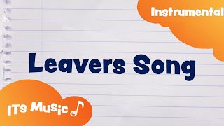 Leavers Song  Instrumental Version  ITS MUSIC Kids Songs [upl. by Enitsyrk808]