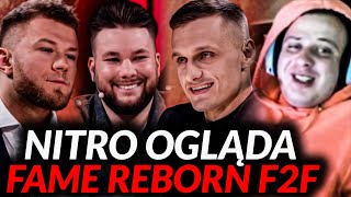 NITRO OGLĄDA FAME REBORN F2F  ADRIAN POLAK VS GREG [upl. by Ennoved47]