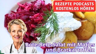 RoteBeteSalat mit Matjes und Bratkartoffeln  Rezepte Podcasts kostenlos hören [upl. by Naegem798]