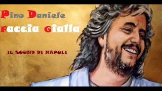 Pino Daniele  Faccia gialla [upl. by Tnecnev]