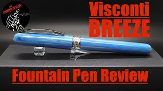 Visconti Breeze Fountain Pen Review [upl. by Oirevas]