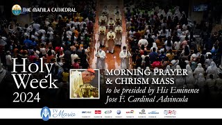 Morning Prayer amp Chrism Mass at the Manila Cathedral  March 28 2024 630am [upl. by Templa]