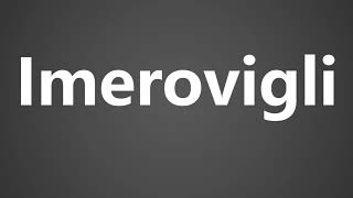 How To Pronounce Imerovigli [upl. by Virgil]