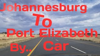 Johannesburg To Port Elizabeth  By Car  Indian In South Africa [upl. by Aay475]