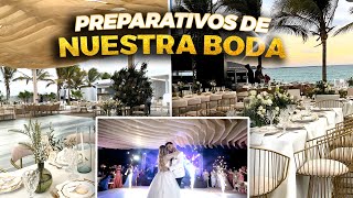 ¡ASÍ FUERON LOS PREPARATIVOS DE NUESTRA BODA 💍🤵‍♂️👰‍♀️ CAP 1 [upl. by Ennaear164]