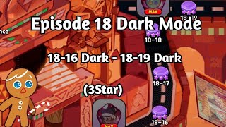 Episode 18 Dark Mode 1816  1819 3Star Cookie Run Kingdom [upl. by Garling14]