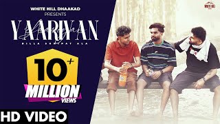 YAARIYAN Official Video Billa Sonipat Ala  Deepty  Haryanvi Songs 2024  Dharam Veer Ki Jodi [upl. by Teriann133]