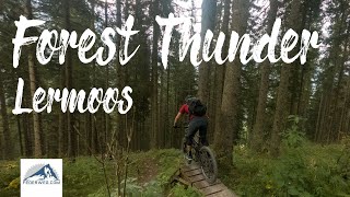 Anspruchsvolle Mountainbike Abfahrt auf dem Forest Thunder Trail Schlägle Trail in Lermoos [upl. by Kciderf25]