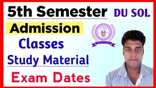 SOL Fifth Semester Admission Classes Study Material Exam Date Sol 5th Semester Exam 2023 [upl. by Eelsha358]