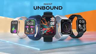 beatXP Unbound Smartwatch—178quot Super AMOLED Display Smartwatch with BT Calling amp Always On Display [upl. by Ecirtel]