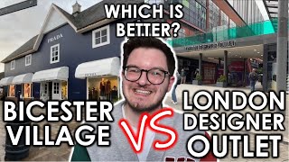 BICESTER VILLAGE VS LONDON DESIGNER OUTLET  which one should you visit [upl. by Llereg811]