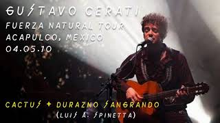 GUSTAVO CERATI  Cactus  Durazno Sangrando consola  Acapulco México 2010 [upl. by Amilas]