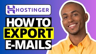 How to Export Emails From Hostinger  Email Backup Emails [upl. by Rodina927]