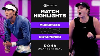 Garbiñe Muguruza vs Jelena Ostapenko  2022 Doha Quarterfinal  WTA Match Highlights [upl. by Gnuj313]