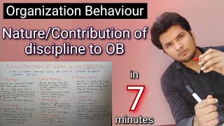 Nature and Contribution of discipline to Organization Behaviour hindi  study with akant pathak [upl. by Sleinad]