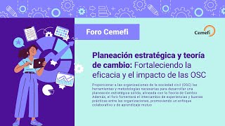 Foro Cemefi quotPlaneación estratégica y teoría de cambioquot [upl. by Ciel21]