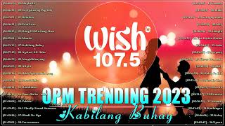 Mix of Wish 1075s Best Songs 2020 To 2024  WISH 1075  Uhaw Kabilang Buhay Mundo Magbalik [upl. by Ayam]