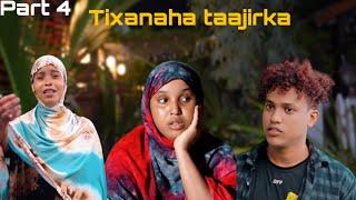 Part 4  tixanaha taajirka  flim cusub ma adin bilabaa 🥹🫶 [upl. by Notyalk]