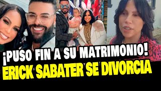 ERICK SABATER Y SU ESPOSA SE DIVORCIAN TRAS UN AÑO Y MEDIO DE MATRIMONIO [upl. by Eneloj926]