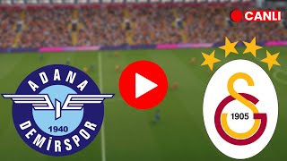 🔴CANLI ADANA DEMİRSPOR GALATASARAY MAÇINI CANLI İZLE EFOOTBALL [upl. by Gomar]