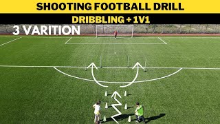 Shooting Drill  Dribbling  1v1  3 Variation  FootballSoccer Training  U13 [upl. by Agamemnon]