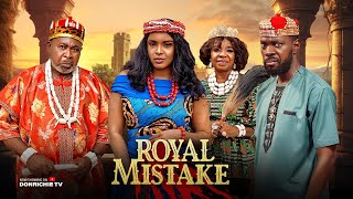 ROYAL MISTAKE 2023 full movies Jerry William amp Shirley Igwe latest 2023 nigerian nollywood movies [upl. by Enihpesoj]