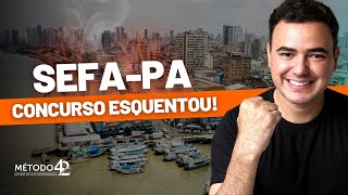 SEFA PA  O concurso esquentou de vez  Cargos Auditor Fiscal e Analista [upl. by Suoilenroc]