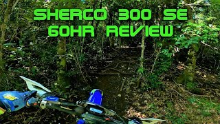 2021 SHERCO 300 SE  60Hr REVIEW [upl. by Otrebogad]