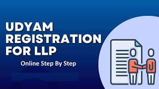 LLP MSME Registration  Udyam registration for LLP  MSME registration online for LLP Udyam llp [upl. by Anirres452]