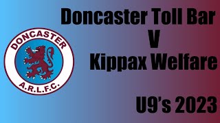 Doncaster Toll Bar U9s v Kippax Welfare U9s 24092023 [upl. by Harat760]