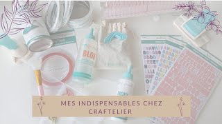 Mes indispensables chez Craftelier 🖌️  SCRAPBOOKING [upl. by Yates]