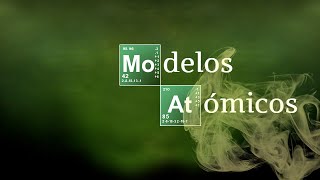 MODELOS ATOMICOS  Química Básica [upl. by Analra]