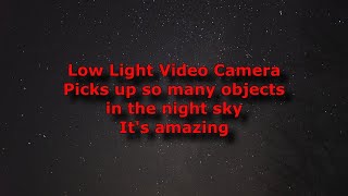 4K Low light Camera Capturing an Unreal amount of objects in Space [upl. by Yelyk]