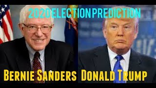 2020 Election Prediction  Donald Trump vs Bernie Sanders [upl. by Balbur345]