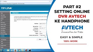 Cara Setting Online DVR Avtech Ke Mobile Phone  Part 2 [upl. by Watanabe57]