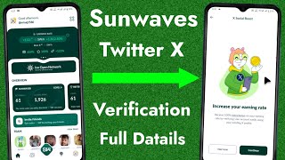 Sunwaves Twitter X Verification  Sunwaves X social Boost  increase your earning rate [upl. by Khan940]