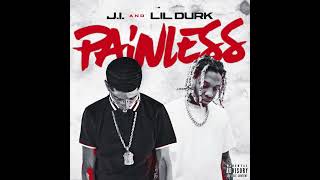 JI amp Lil Durk  Painless sped up [upl. by Kirenoj]