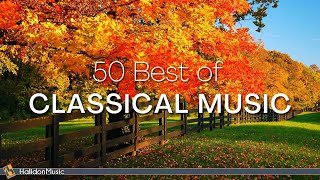 50 Best of Classical Music [upl. by Melitta]