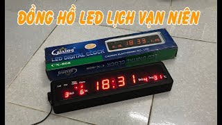 Tháo xem bên trong đồng hồ led lịch vạn niên Caixing CX808 [upl. by Emsmus]