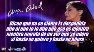 La Despedida Ana Gabriel Letra [upl. by Barton]