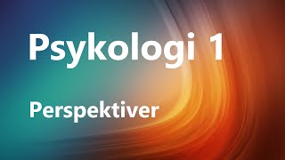 Kapittel 2 Perspektiver Psykologi [upl. by Miett]