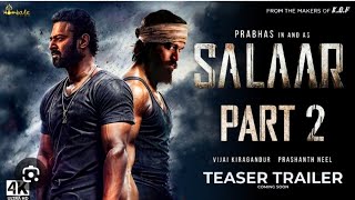 SALAAR PART 2 OFFICIAL TRAILER 2024  NEW SOUTH MOVIE TRAILER  PRABHAS  FILMIFAM [upl. by Barber]