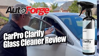 CARPRO Clarify Glass Cleaner  Say goodbye to streaky glass Autoforge  Review amp How To [upl. by Ardnnaed162]