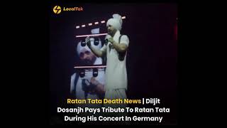 Diljit Dosanjh Honors Ratan Tata at Germany Concert [upl. by Merwyn]