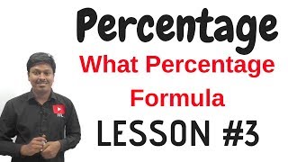 PercentageWhat Percentage FormulaLesson 3 [upl. by Simara]