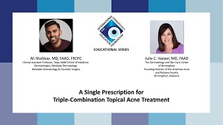 IDEF Educational Series A Single Prescription for Triple Combination Topical Acne Treatment [upl. by Onin8]