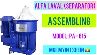 ALFA LAVAL Separator Overhauling  PA615  Marine Engineering  Technical Vlog 002 [upl. by Airamak]