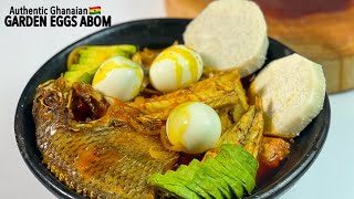 DELICIOUS GARDEN EGGS ABOM RECIPE [upl. by Grishilda590]